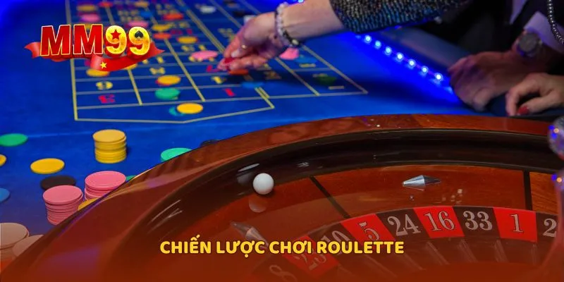 Chiến lược chơi Roulette