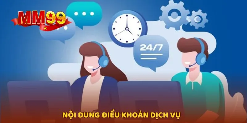 Khám phá những nội dung có trong điều khoản dịch vụ