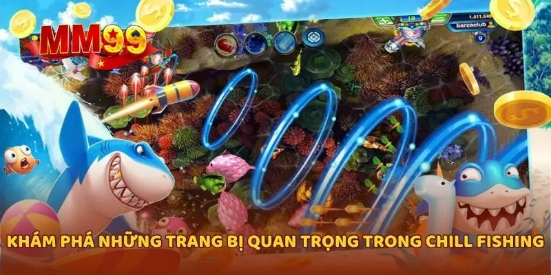 Khám phá những trang bị quan trọng trong Chill Fishing